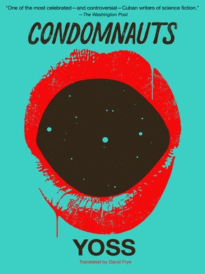Condomnauts - ebook